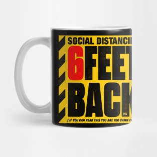 Mask Friendly Design Stay Back Mug